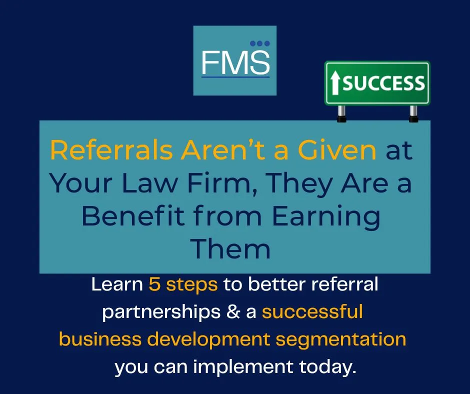 Text image with FMS logo, "SUCCESS" sign, and message about earning referrals at law firms. Blue background with yellow and white text.
